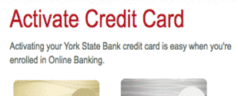 York State Bank | Activate Your Credit Card Online | www.yorkstatebank.com/site/personal/credit-card/online-services/activate-card.fhtml