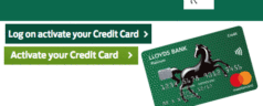Lloyds Bank | Activate Your Card | www.lloydsbank.com/credit-cards/activate.asp
